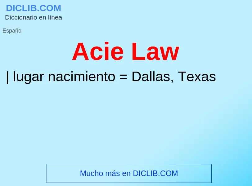 Wat is Acie Law - definition