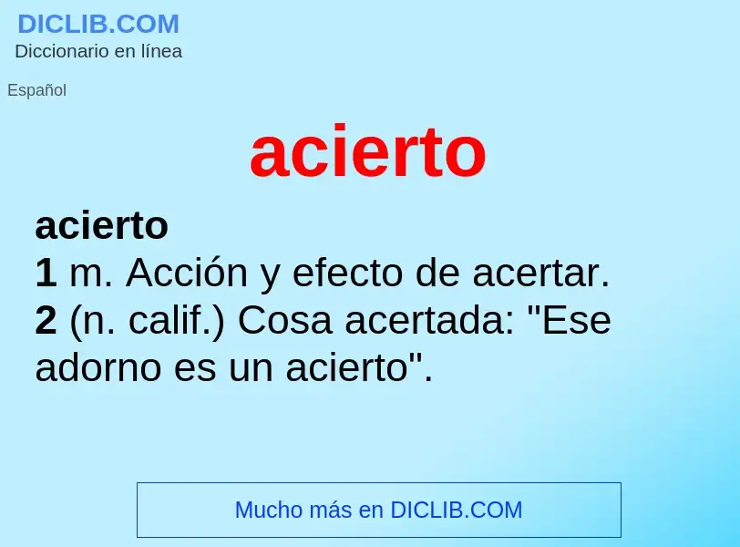 What is acierto - meaning and definition