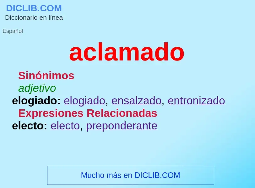 What is aclamado - meaning and definition