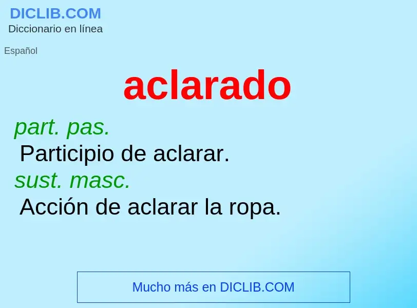 O que é aclarado - definição, significado, conceito