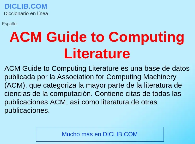 What is ACM Guide to Computing Literature - definition