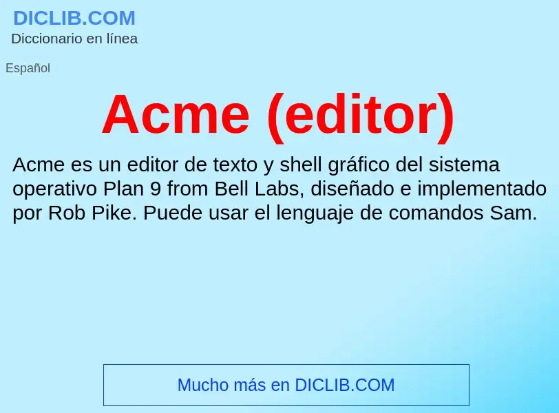 Wat is Acme (editor) - definition