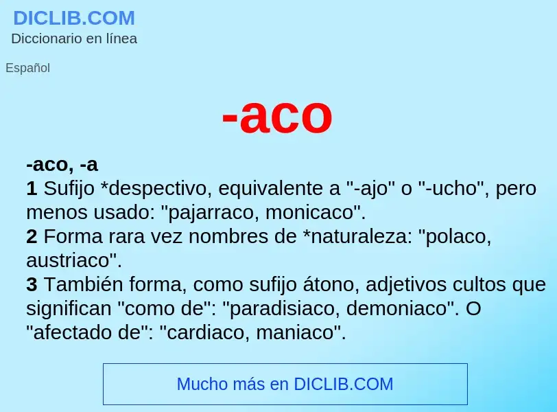 Wat is -aco - definition