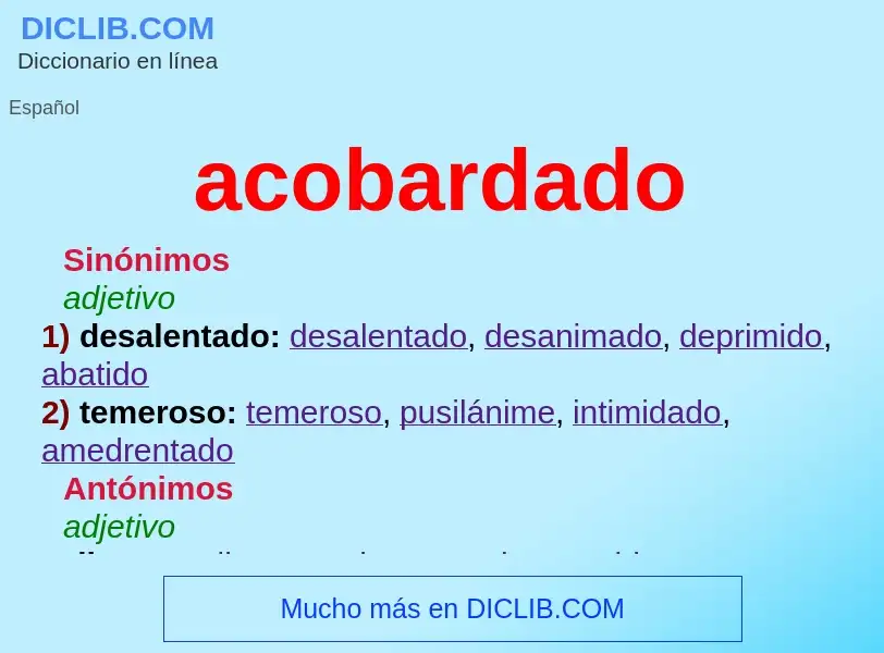 Wat is acobardado - definition