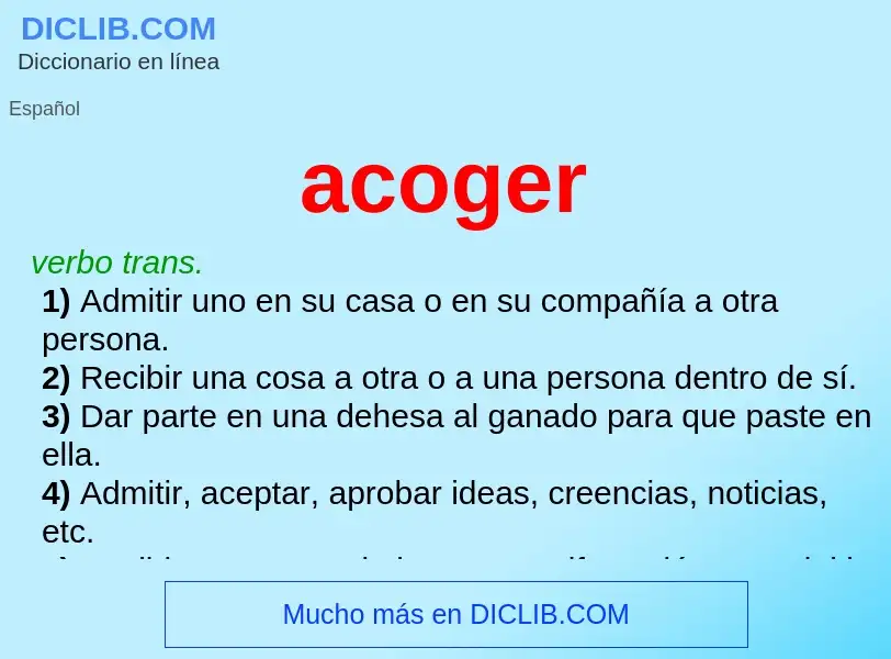 What is acoger - meaning and definition