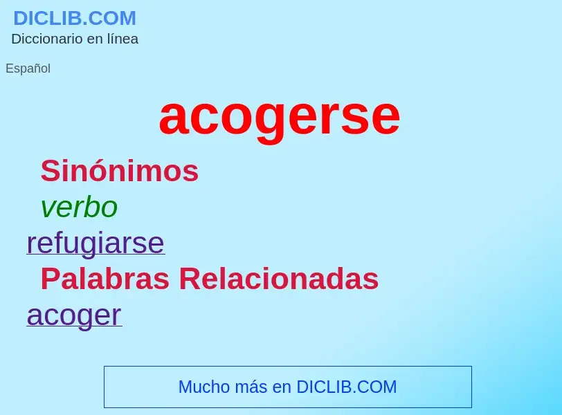 What is acogerse - definition