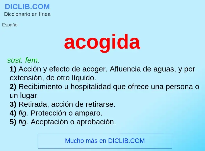 ¿Qué es acogida? - significado y definición