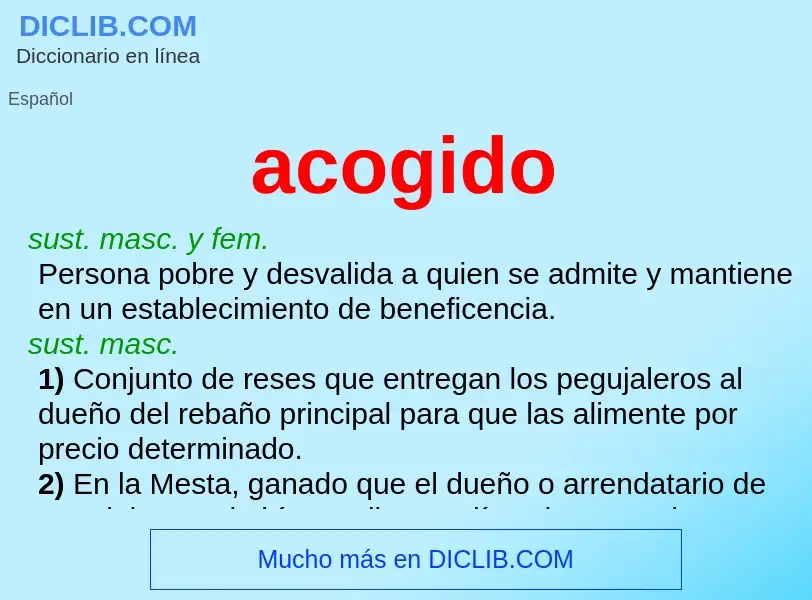 Wat is acogido - definition