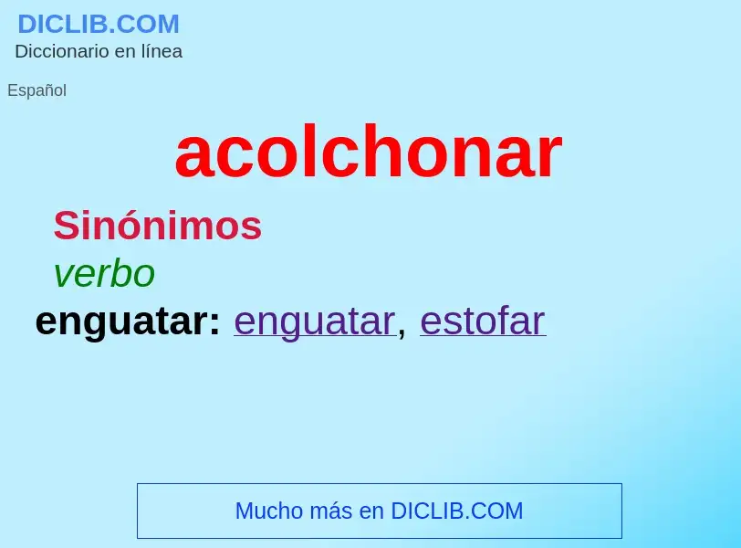 ¿Qué es acolchonar? - significado y definición