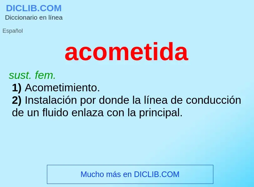 Wat is acometida - definition