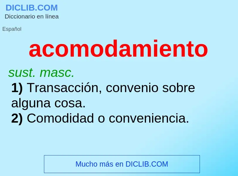 What is acomodamiento - definition