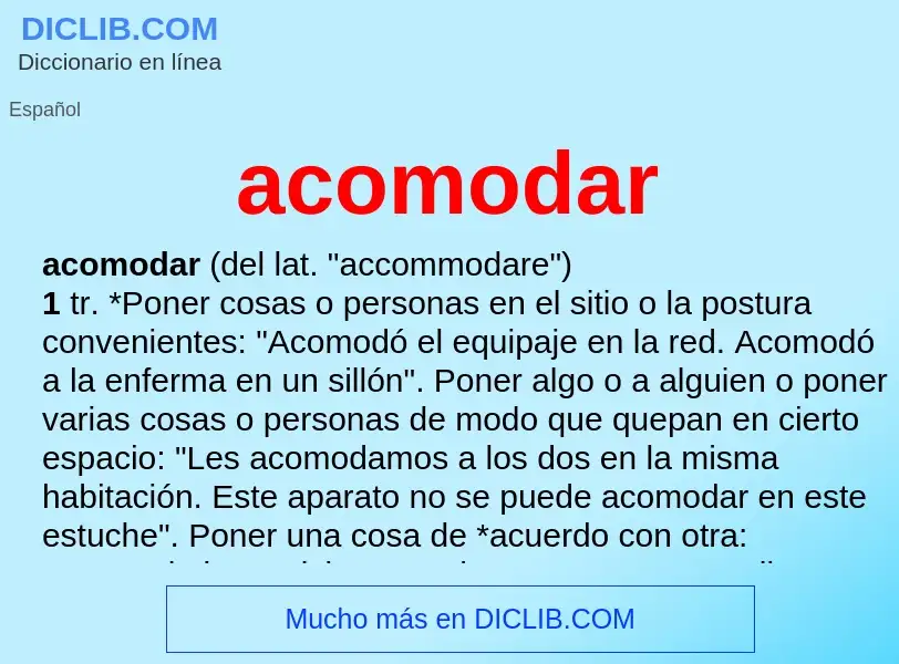 ¿Qué es acomodar? - significado y definición