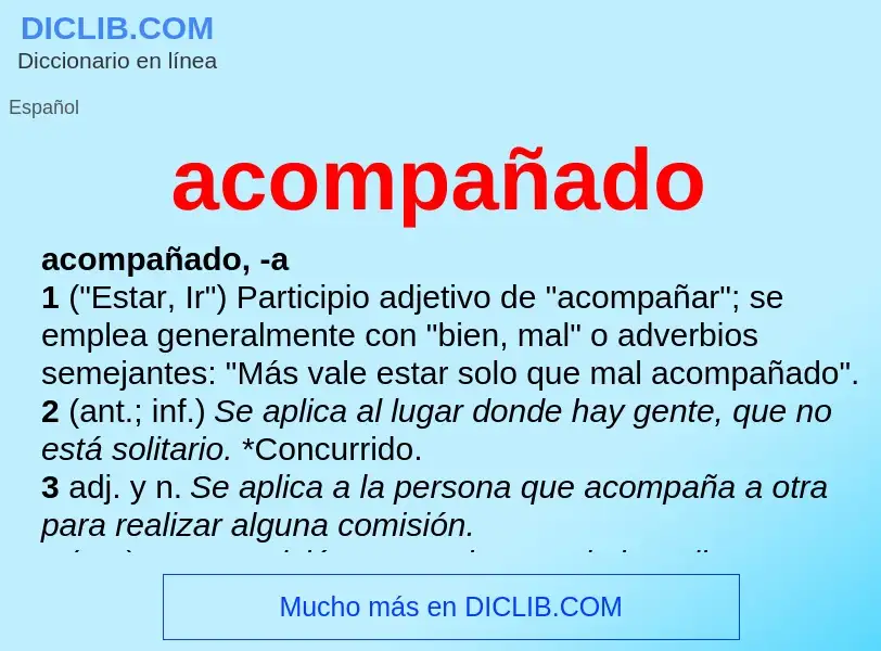 What is acompañado - meaning and definition