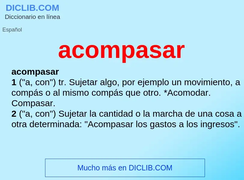 What is acompasar - meaning and definition