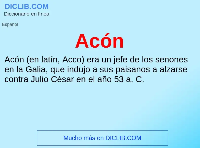 O que é Acón - definição, significado, conceito