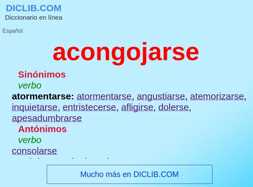 What is acongojarse - definition