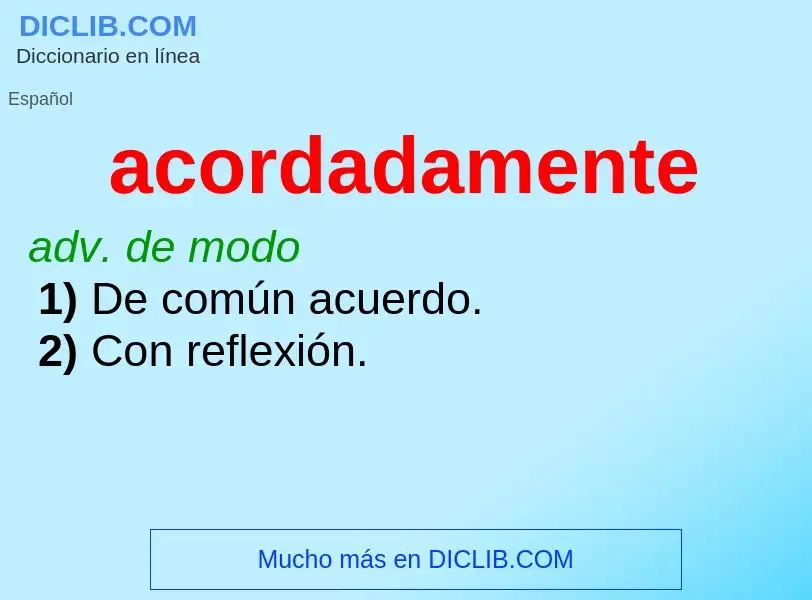 What is acordadamente - definition