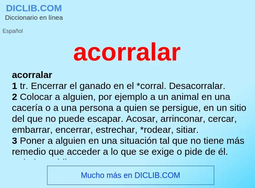 What is acorralar - definition