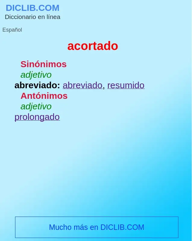 What is acortado - definition