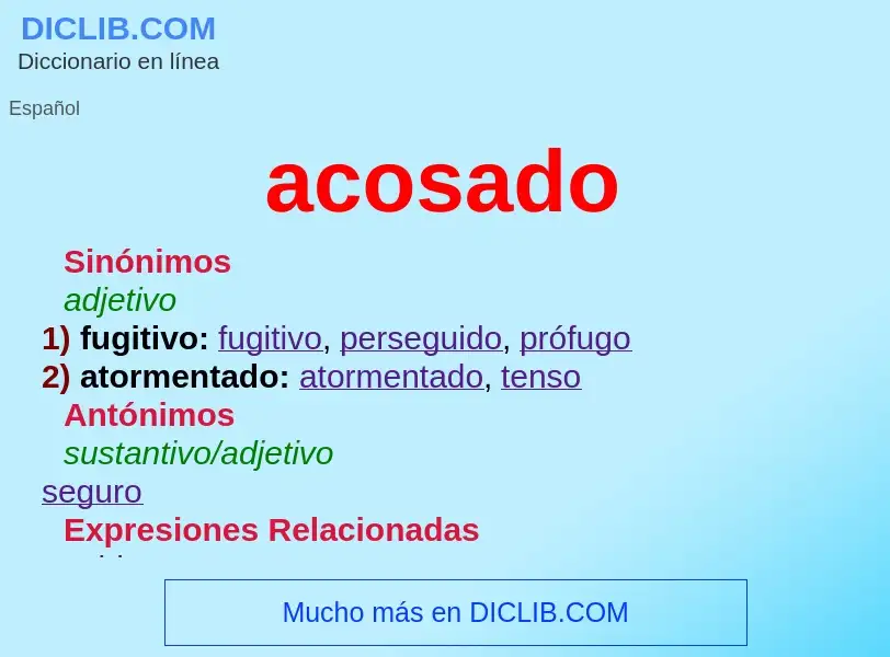 What is acosado - definition