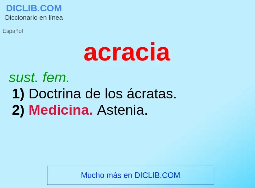 What is acracia - definition