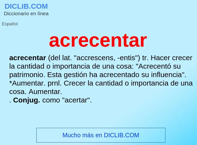 What is acrecentar - meaning and definition