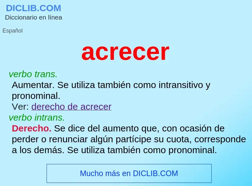 What is acrecer - meaning and definition