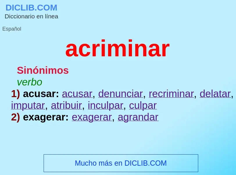 What is acriminar - meaning and definition