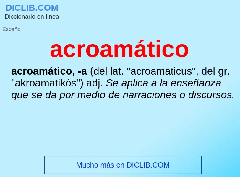 What is acroamático - definition