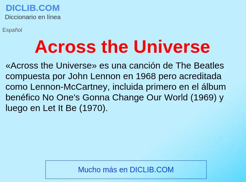 Che cos'è Across the Universe - definizione