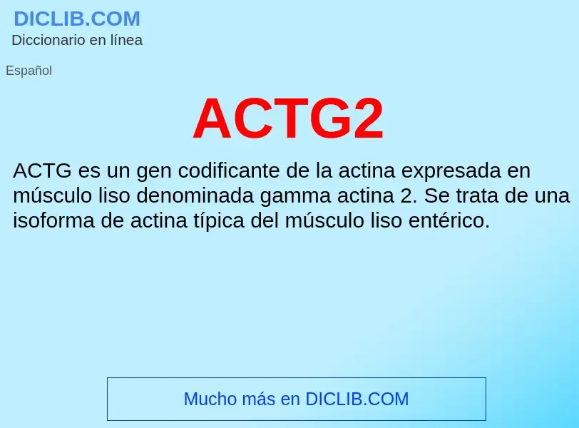 What is ACTG2 - definition