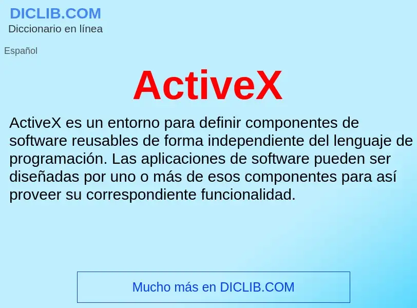 ¿Qué es ActiveX? - significado y definición