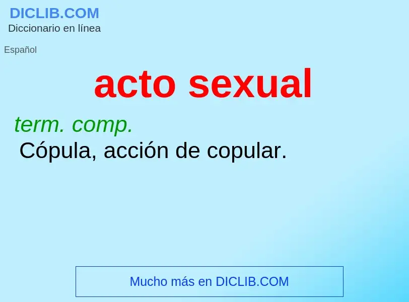 ¿Qué es acto sexual? - significado y definición