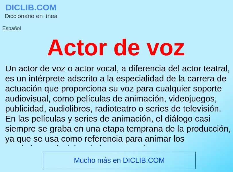 Wat is Actor de voz - definition