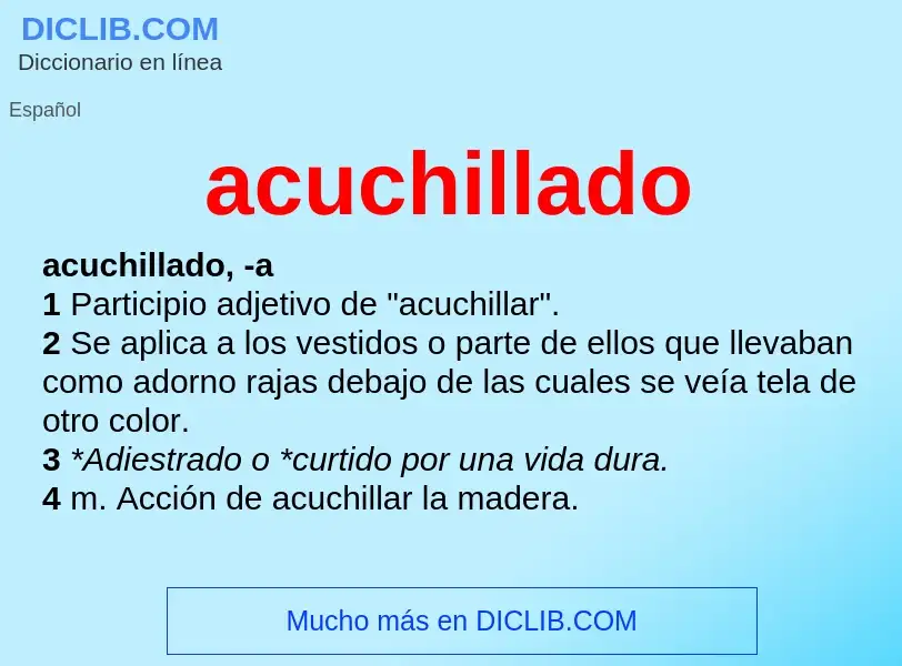 O que é acuchillado - definição, significado, conceito