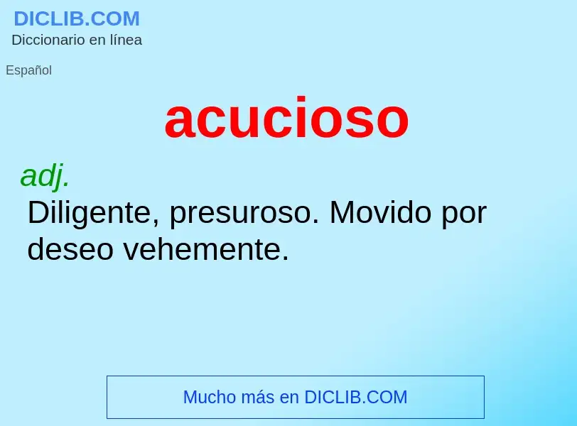 What is acucioso - meaning and definition