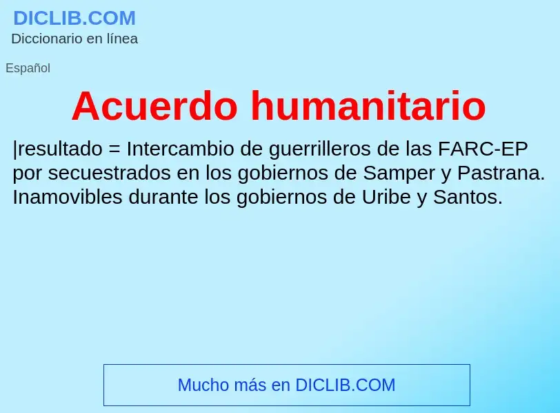 Что такое Acuerdo humanitario - определение