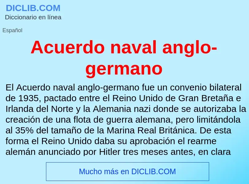 Что такое Acuerdo naval anglo-germano - определение