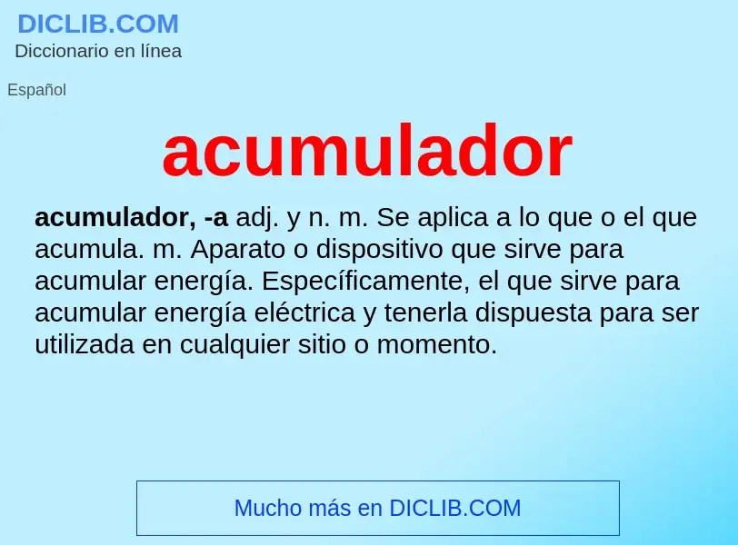 What is acumulador - meaning and definition