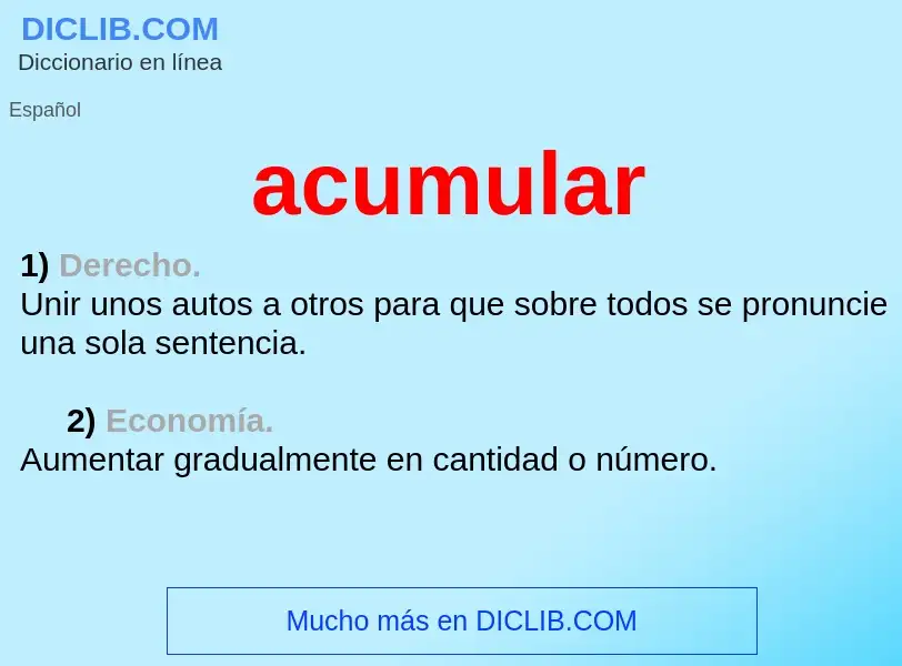 What is acumular - definition