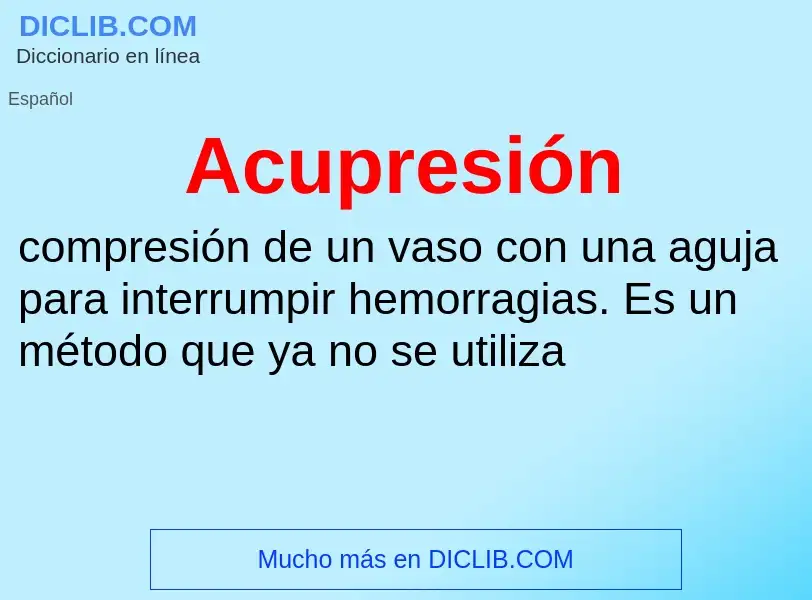 ¿Qué es Acupresión? - significado y definición