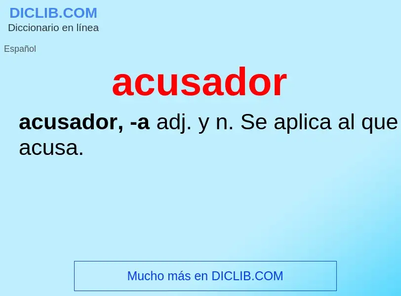 Was ist acusador - Definition