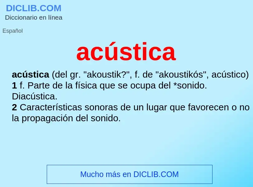 Was ist acústica - Definition