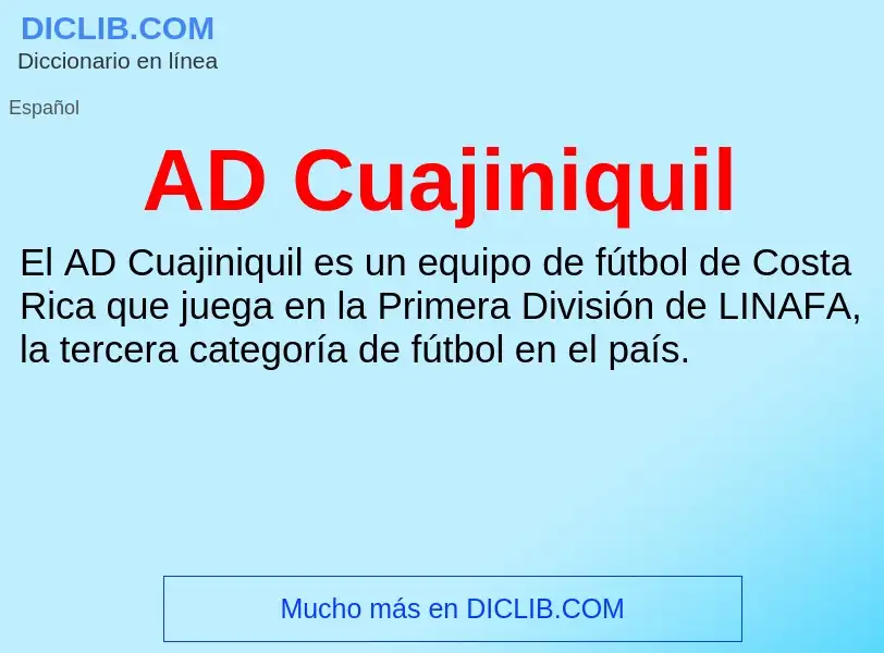 What is AD Cuajiniquil - definition