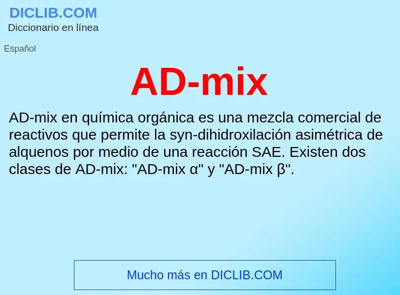 What is AD-mix - definition