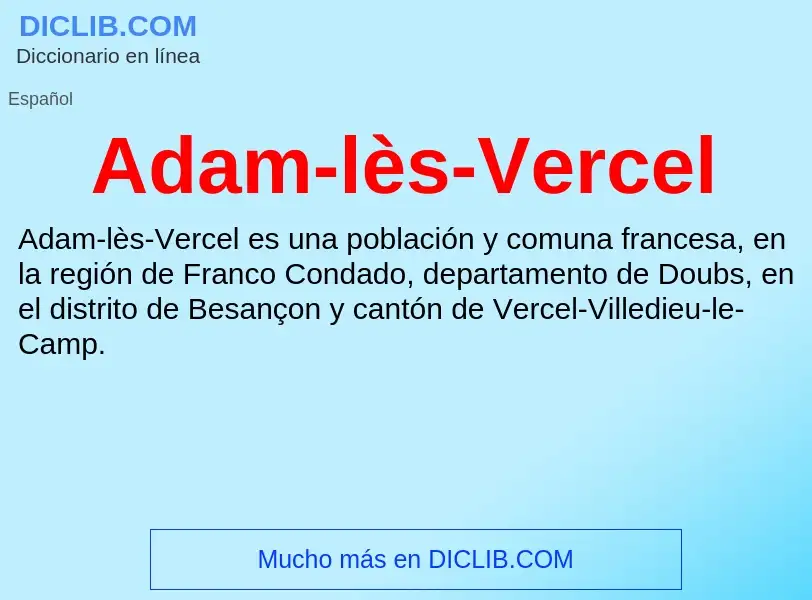 What is Adam-lès-Vercel - meaning and definition