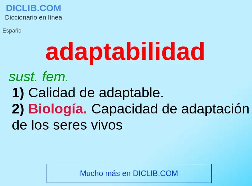 ¿Qué es adaptabilidad? - significado y definición