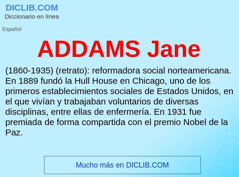 What is ADDAMS Jane - definition