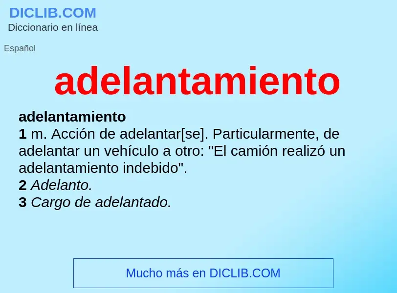 What is adelantamiento - meaning and definition