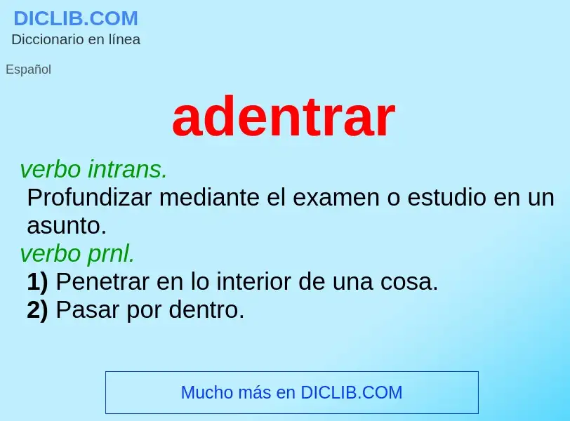 What is adentrar - definition